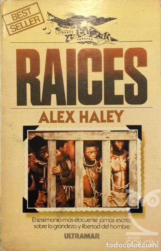 Libros: Ra&iacute;ces - Alex Haley - Foto 1