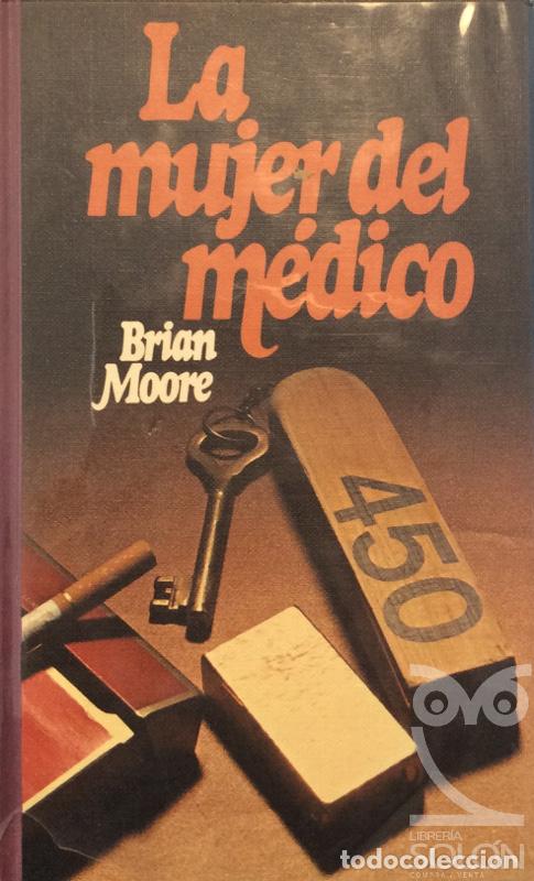 Libros: La mujer del m&eacute;dico - Brian Moore - Foto 1