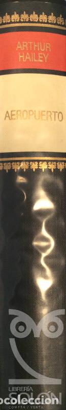 Libros: Aeropuerto - Arthur Hailey - Foto 2