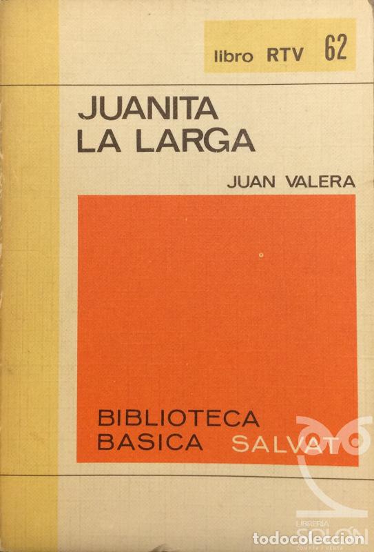 Libros: Juanita la larga - Juan Valera - Foto 1