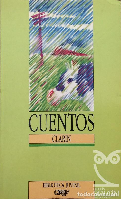 Libros: Cuentos - Leopoldo Alas Clar&iacute;n - Foto 1