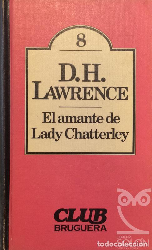 Libros: El amante de Lady Chatterley - David Herbert Lawrence - Foto 1