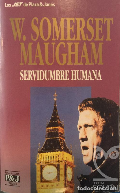 Libros: Servidumbre humana - W. Somerset Maugham - Foto 1