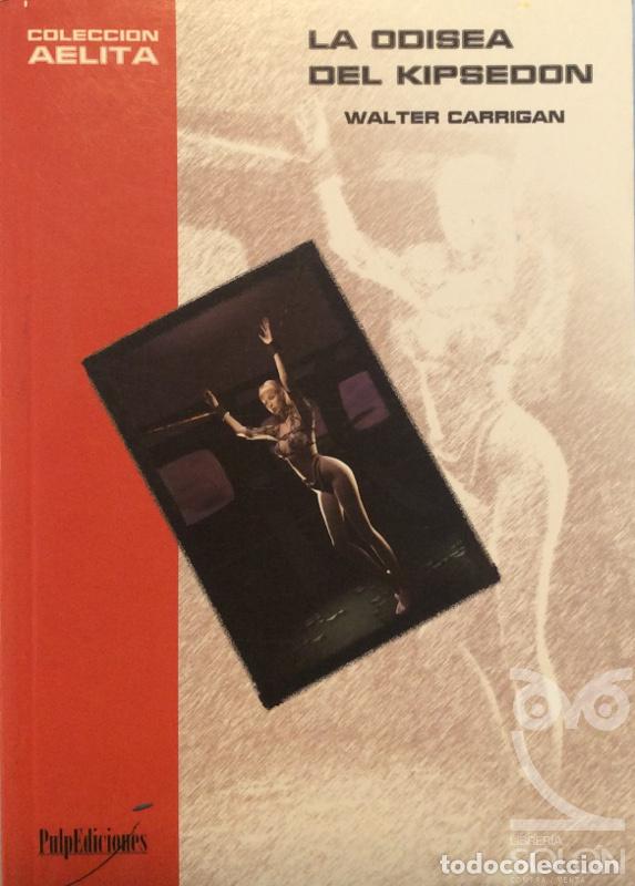 Libros: La odisea del Kipsedon - Walter Carrigan - Foto 1