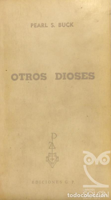 Libros: Otros dioses - Pearl S. Buck - Foto 1