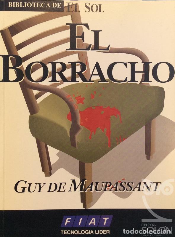 Libros: El borracho - Guy de Maupassant - Foto 1