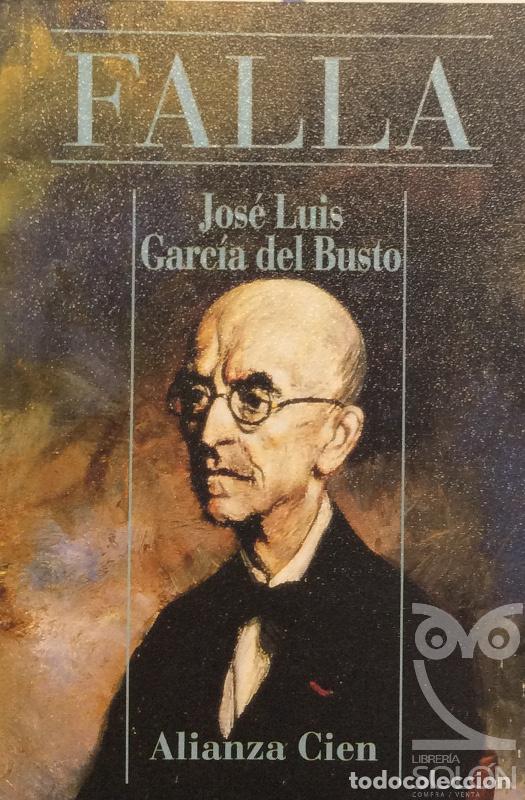 Libros: Falla - Jos&eacute; Luis Garc&iacute;a del Busto - Foto 1