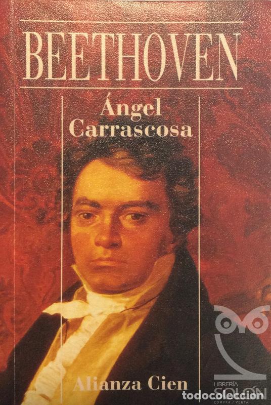 Libros: Beethoven - &Aacute;ngel Carrascosa - Foto 1