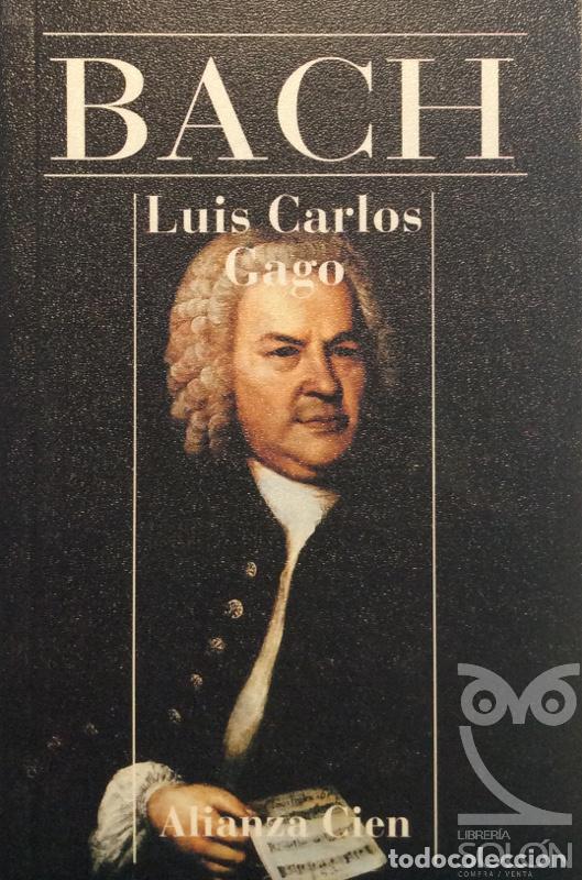 Libros: Bach - Luis Carlos Gago - Foto 1