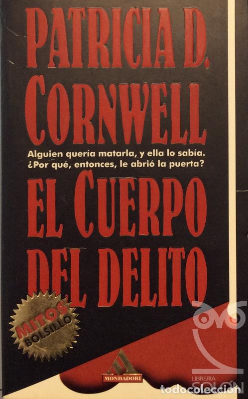 Libros: El cuerpo del delito - Patricia D. Cornwell - Foto 1