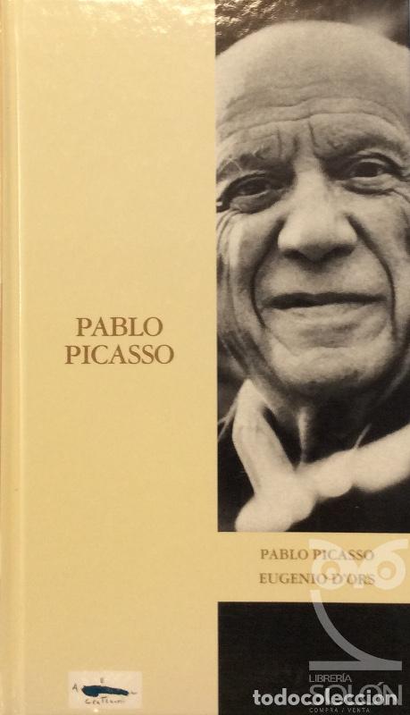 Libros: Pablo Picasso - Eugenio DOrs - Foto 1