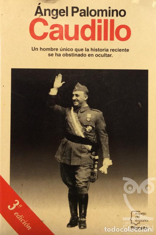 Libros: Caudillo - &Aacute;ngel Palomino - Foto 1