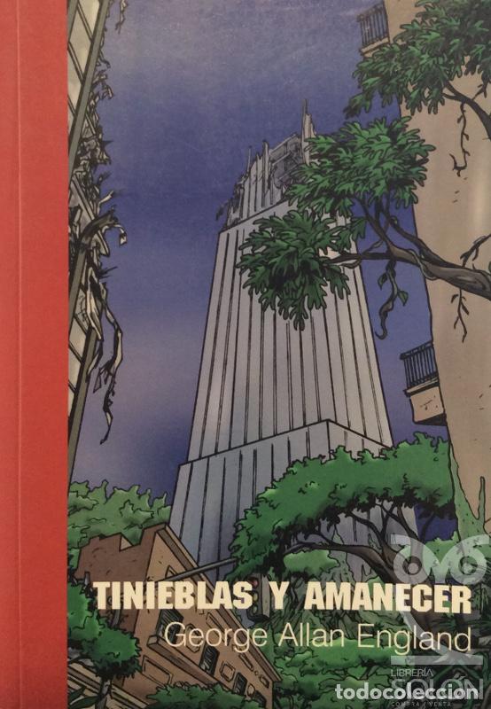 Libros: Tinieblas y amanecer - George Allan England - Foto 1