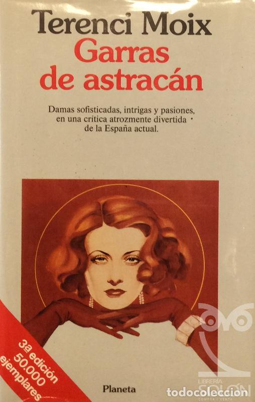 Libros: Garras de astrac&aacute;n - Terenci Moix - Foto 1