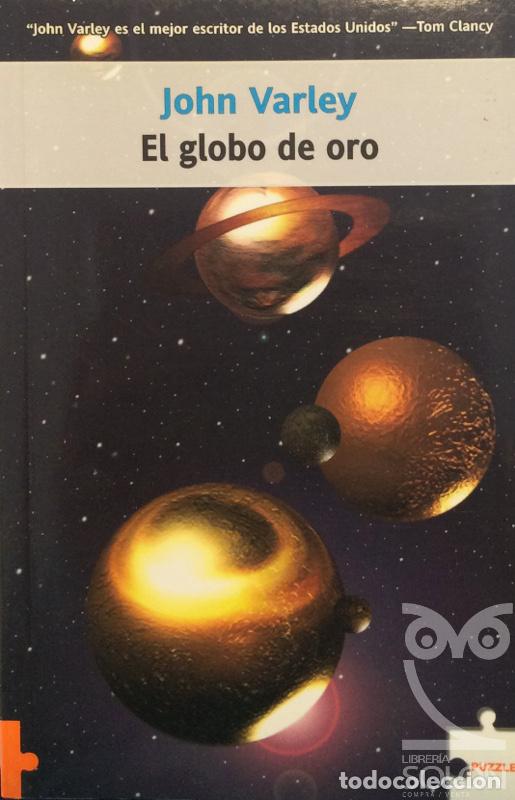 Libros: El globo de oro - John Varley - Foto 1