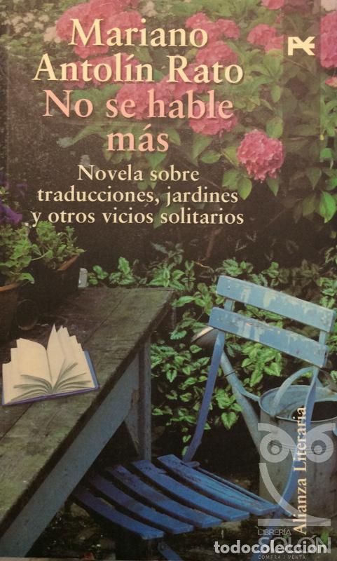Libros: No se hable m&aacute;s - Mariano Antol&iacute;n Rato - Foto 1