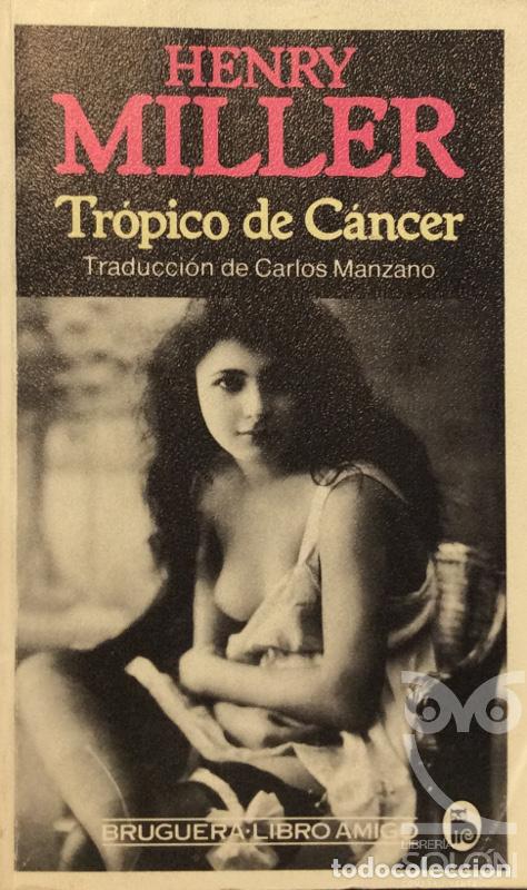 Libros: Tr&oacute;pico de C&aacute;ncer - Henry Miller - Foto 1