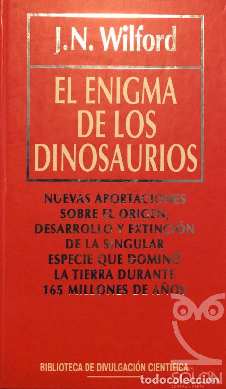 Libros: El enigma de los dinosaurios - J. N. Wilford - Foto 1