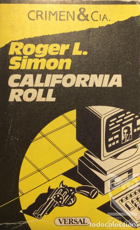 Libros: California Roll - Roger L. Simon - Foto 1