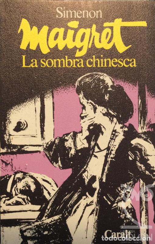 Libros: Maigret la sombra chinesca - Georges Simenon - Foto 1