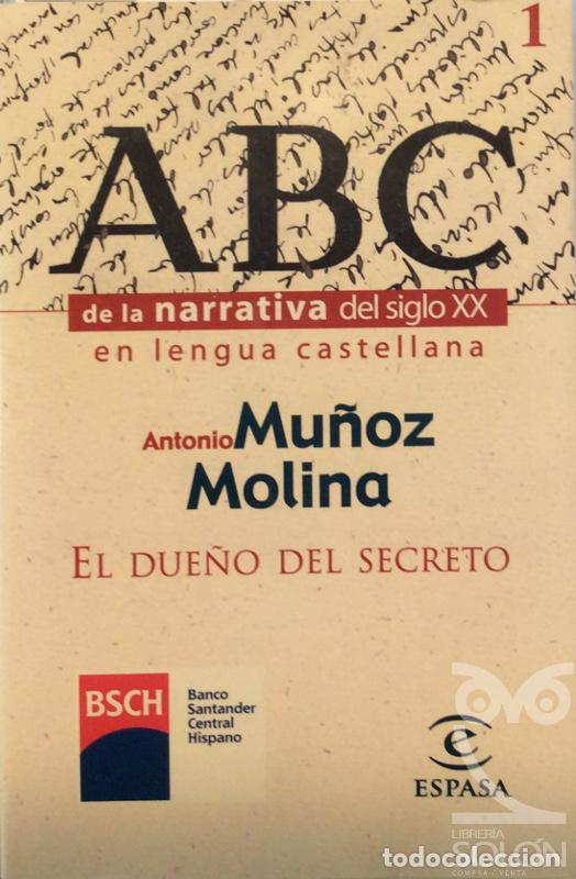 Libros: El due&ntilde;o del secreto - Antonio Mu&ntilde;oz Molina - Foto 1