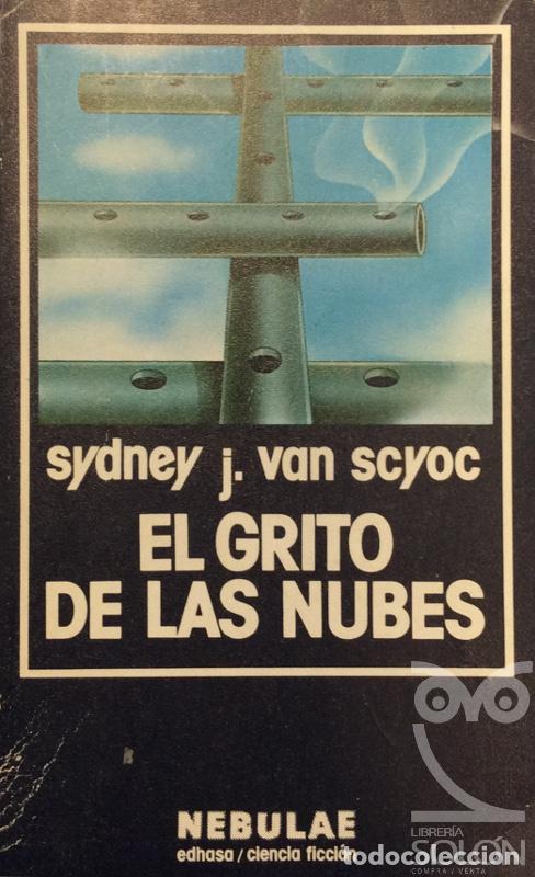 Libros: El grito de las nubes - Sydney J. Van Scyoc - Foto 1