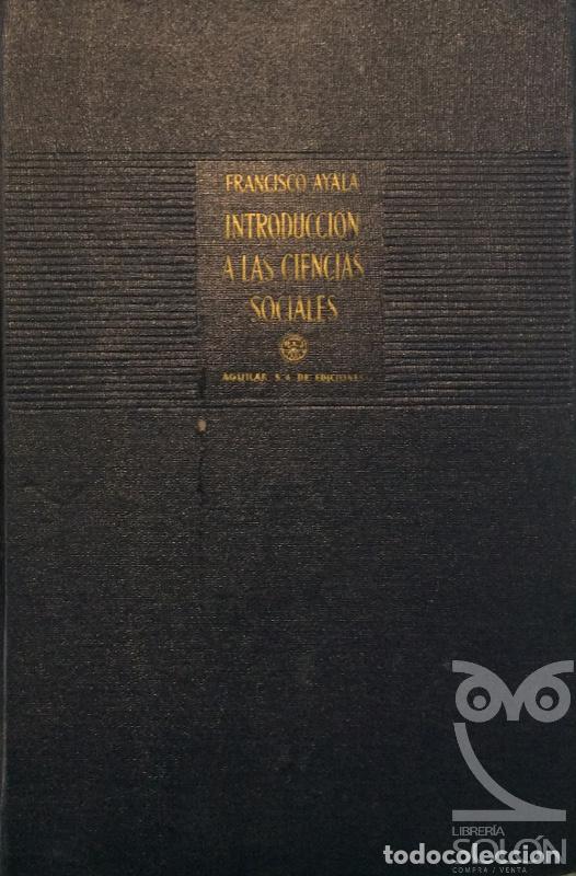 Libros: Introducci&oacute;n a las Ciencias Sociales - Francisco Ayala - Foto 1