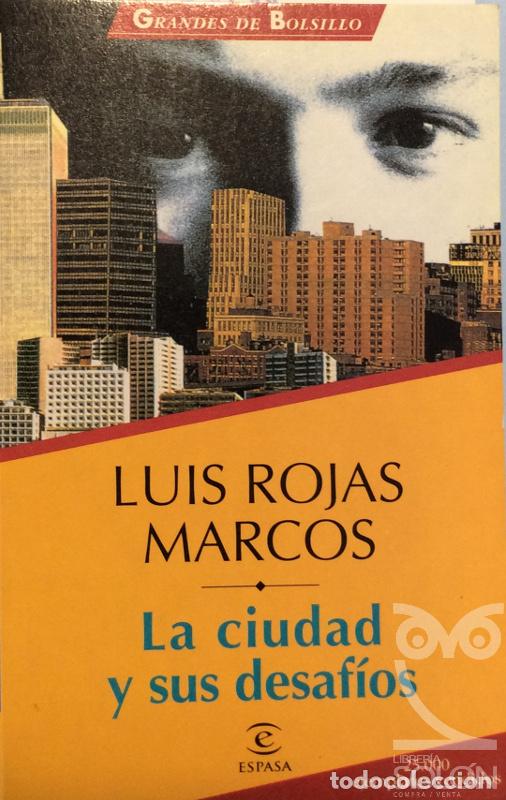 Libros: La ciudad y sus desaf&iacute;os - Luis Rojas Marcos - Foto 1