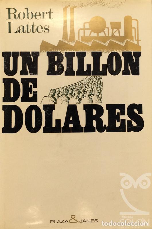 Libros: Un bill&oacute;n de d&oacute;lares - Robert Lattes - Foto 1