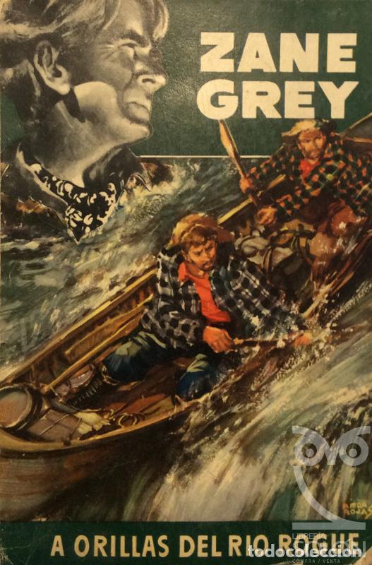 Libros: A orillas del r&iacute;o rogue - Zane Grey - Foto 1