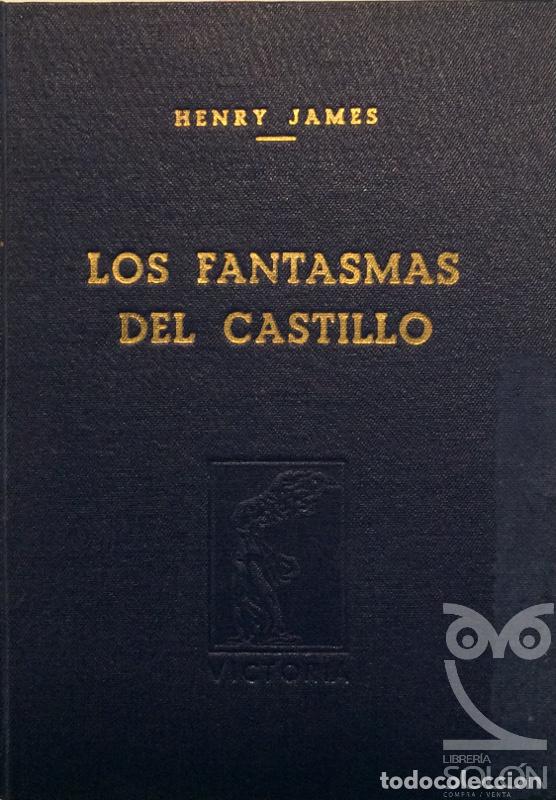 Libros: Los fantasmas del castillo - Henry James - Foto 1