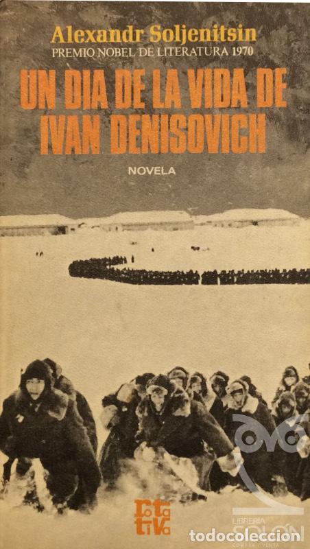 Libros: Un d&iacute;a de la vida de Ivan Denisovich - Alexandr Soljenitsin - Foto 1