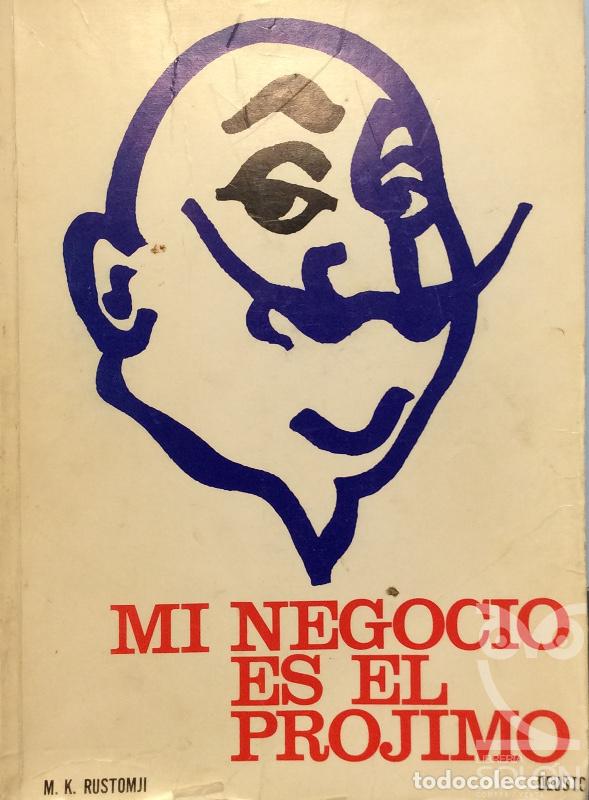 Libros: Mi negocio es el pr&oacute;jimo - M. K. Rustomji - Foto 1