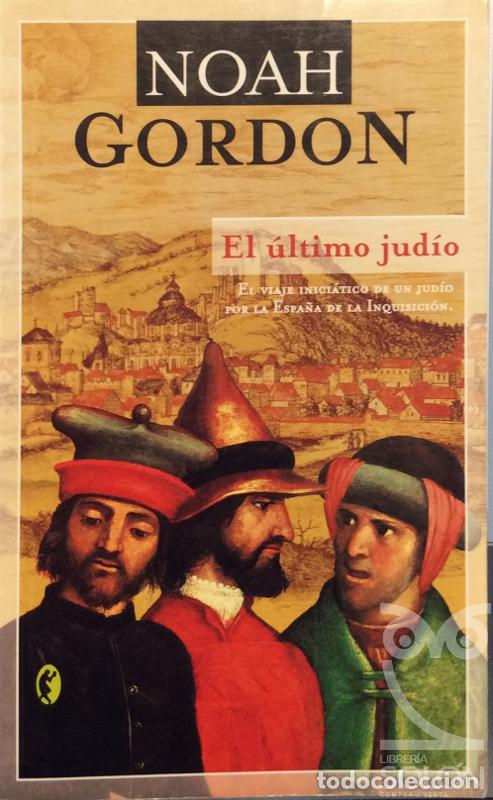 Libros: El &uacute;ltimo jud&iacute;o - Noah Gordon - Foto 1