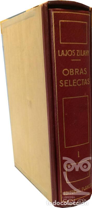 Libros: Obras selectas - Tomo I - Lajos Zilahy - Foto 2