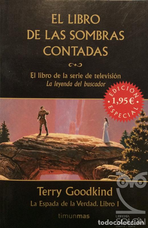 Libros: El libro de las sombras contadas - La espada de la verdad . Libro I - Terry Goodkind - Foto 1