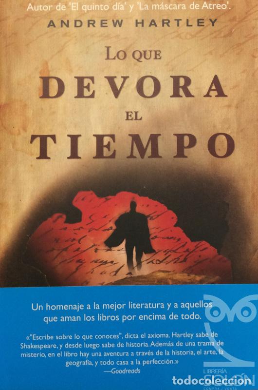 Libros: Lo que devora el tiempo - Andrew Hartley - Foto 1