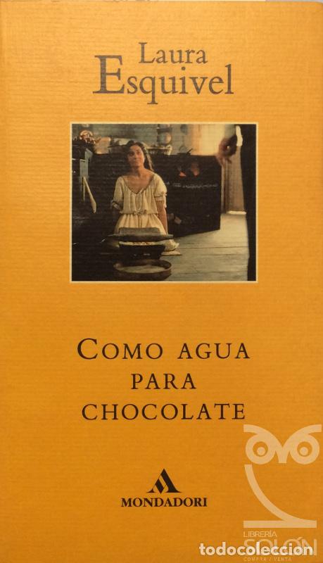 Libros: Como agua para chocolate - Laura Esquivel - Foto 1