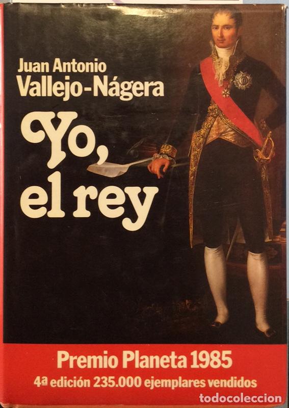 Libros: Yo, el Rey - Juan Antonio Vallejo-Nagera - Foto 1