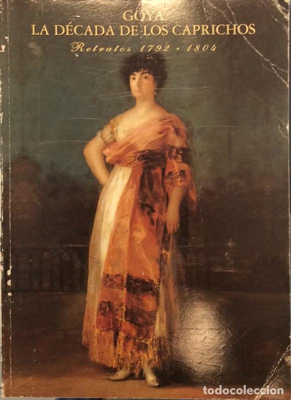Libros: Goya, la d&eacute;cada de los caprichos - Nigel Glendinning - Foto 1