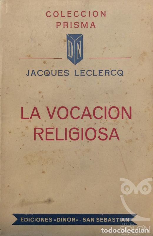 Libros: La vocaci&oacute;n religiosa - Jacques Leclercq - Foto 1