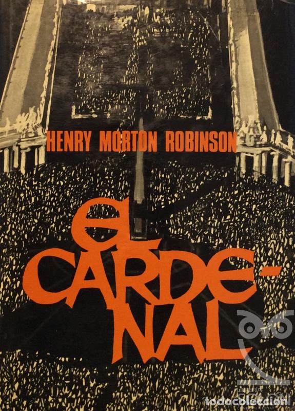 Libros: El cardenal - Henry Morton Robinson - Foto 1