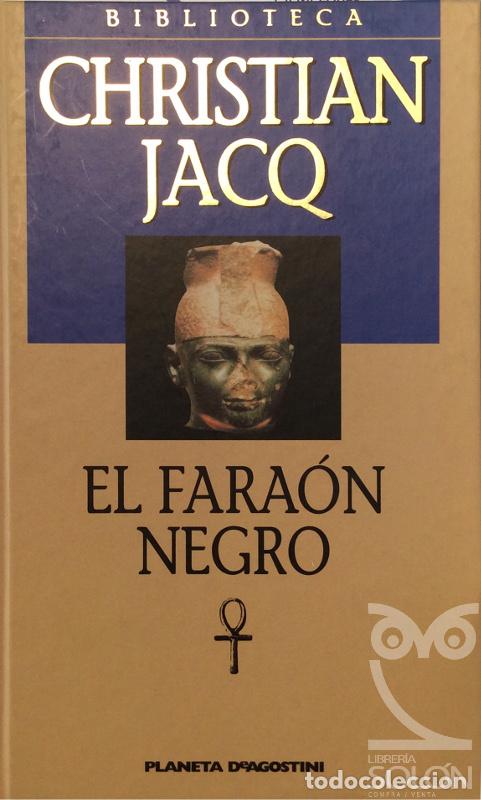 Libros: El fara&oacute;n negro - Christian Jacq - Foto 1
