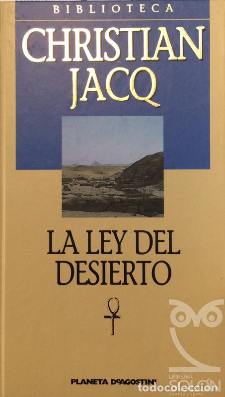 Libros: La ley del desierto - Christian Jacq - Foto 1