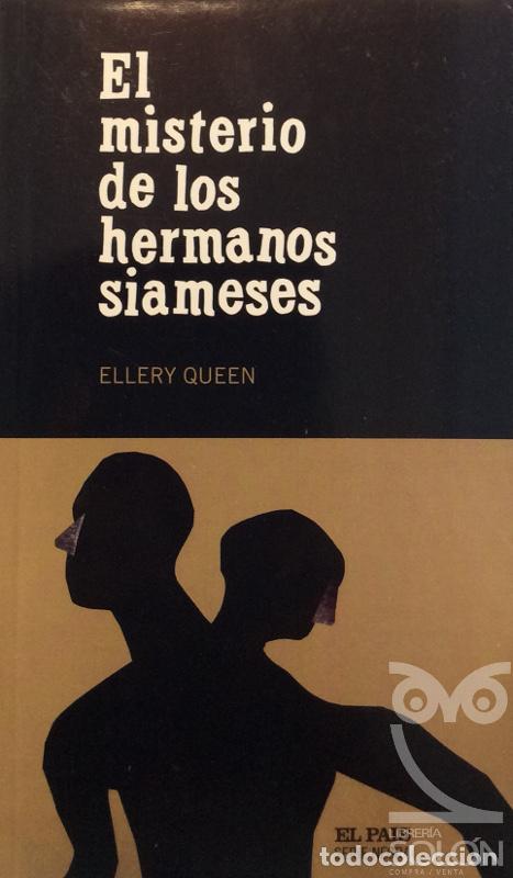 Libros: El misterio de los hermanos siameses - Ellery Queen - Foto 1