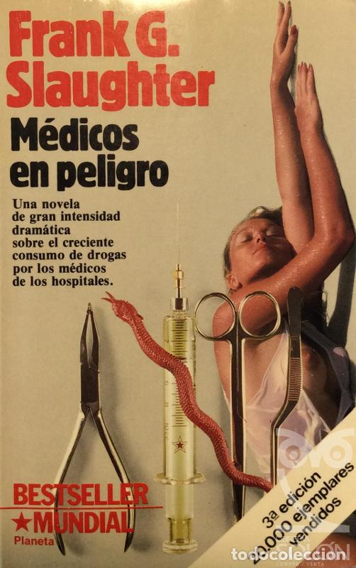 Libros: M&eacute;dicos en peligro - Frank G. Slaughter - Foto 1