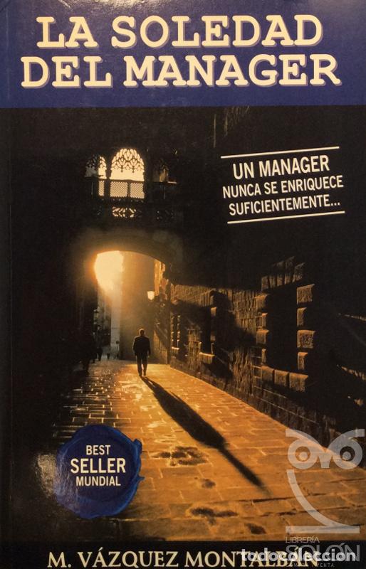 Libros: La soledad del manager - Manuel V&aacute;zquez Montalb&aacute;n - Foto 1