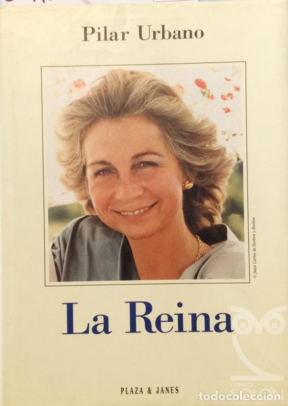 Libros: La reina - Pilar Urbano - Foto 1