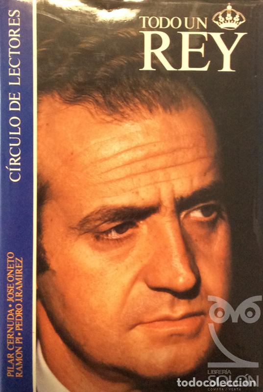 Libros: Todo un rey - Pilar Cernuda y otros - Foto 1
