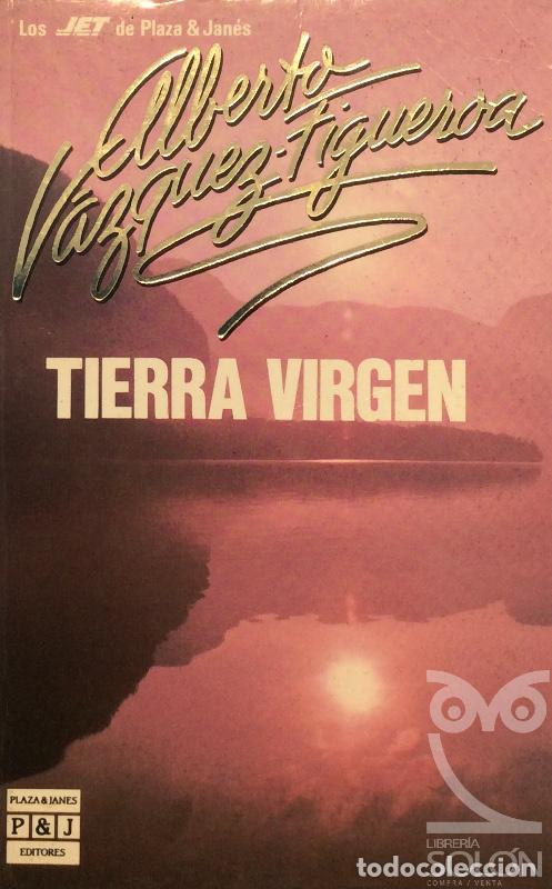 Libros: Tierra virgen - Alberto V&aacute;zquez Figueroa - Foto 1